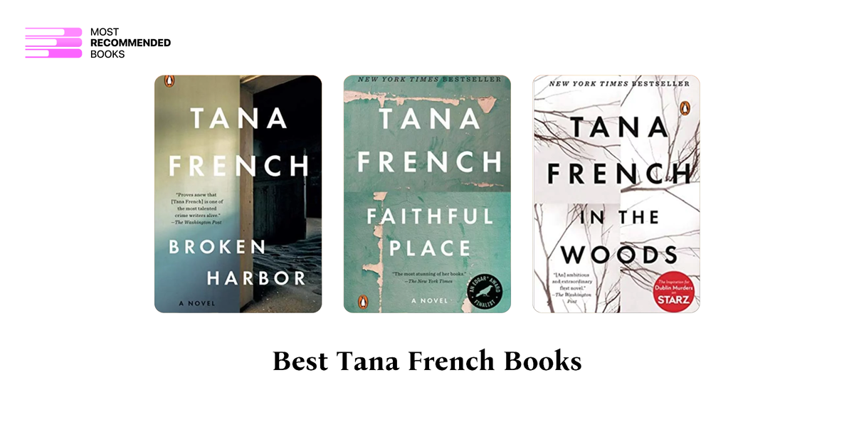 8 Best Tana French Books (Definitive Ranking)